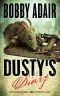[Last Survivors 4.50] • Dusty's Diary